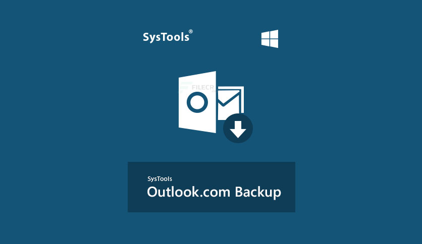 SysTools Outlook.com Backup Crack