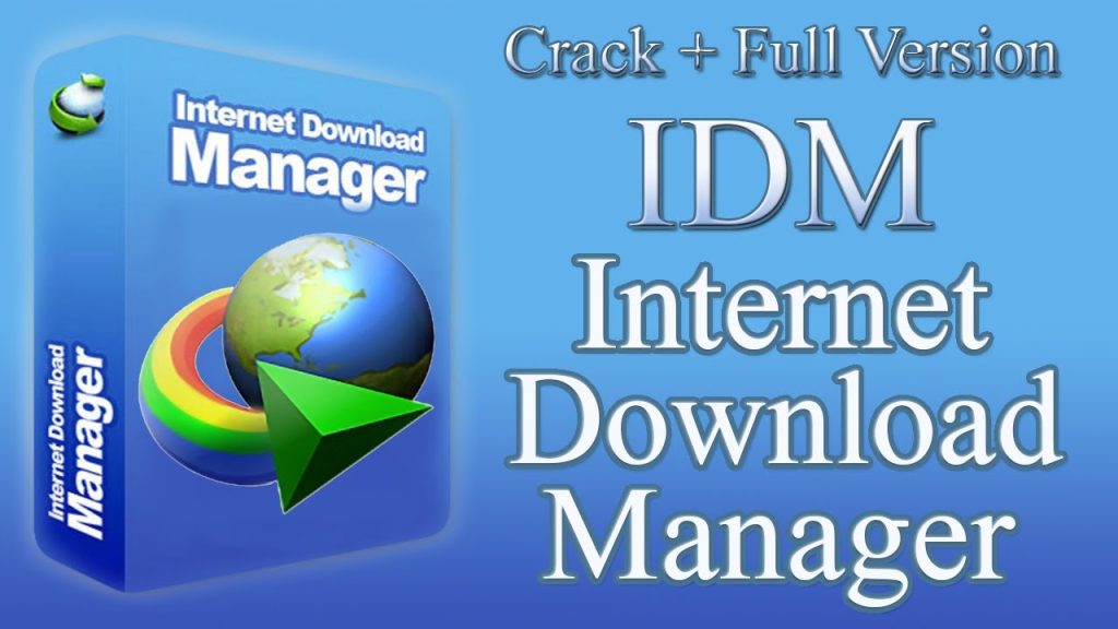 Internet Download Manager (IDM) Crack 
