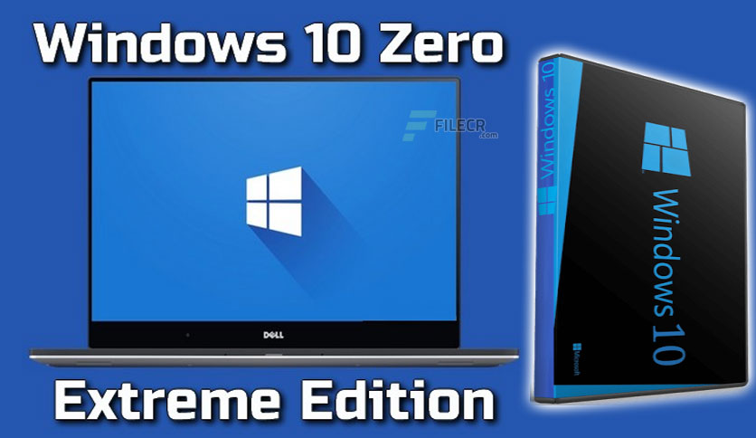 Windows 10 Zero Extreme Edition Crack