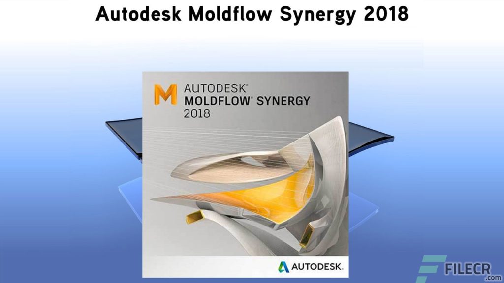 Autodesk Moldflow Synergy Crack